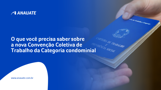 O que você precisa saber sobre a nova Convenção Coletiva de Trabalho dos empregados em Edifícios em São Paulo.